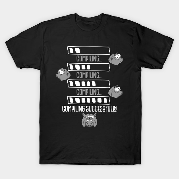 Compiling Loading - The Struggle T-Shirt by TeesbyJohn